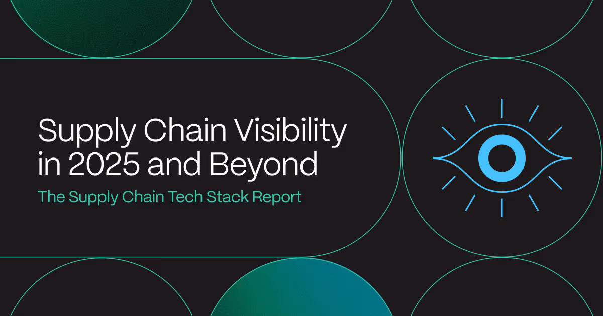 Supply Chain Visibility in 2025 and Beyond